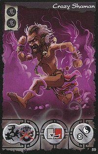 Crazy Shaman Essen 2009 Promo (comes with the Ma-Cho family).jpg Crazy Shaman Essen 2009 Promo (comes with the Ma-Cho family).jpg